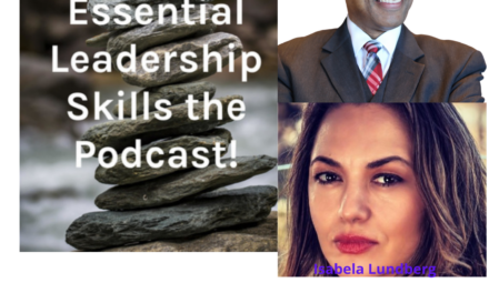 Essential Leadership Skills, Being better leaders with TEDx speaker Izabela Lundberg