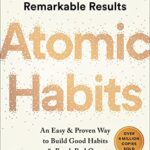 Application of James Clear’s book “Atomic Habits.”