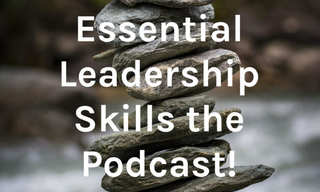 Danielle Francis Joins us on Essential Leadership Skills the Podcast