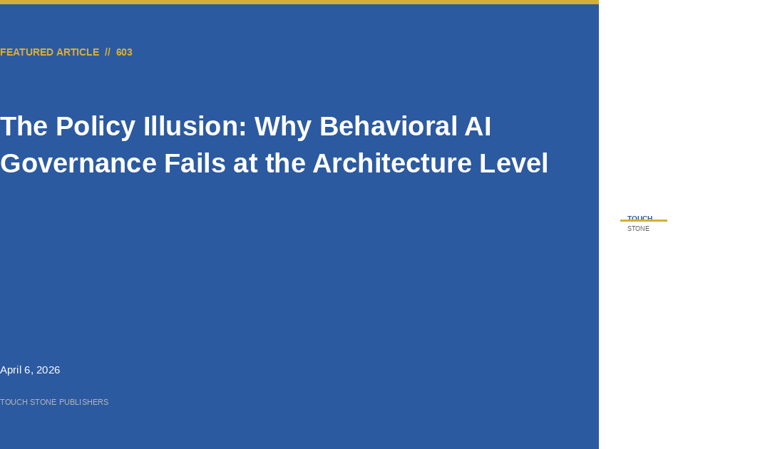 The Policy Illusion: Why Behavioral AI Governance Fails at the Architecture Level: What Boards Must Demand Instead