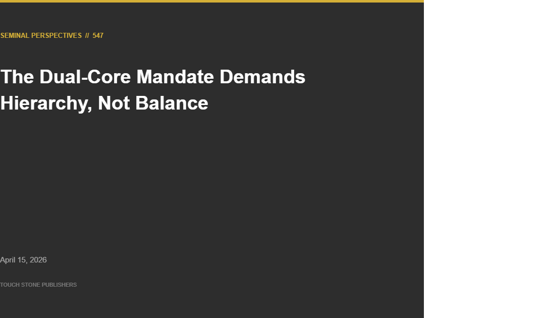 The Dual-Core Mandate Demands Hierarchy, Not Balance