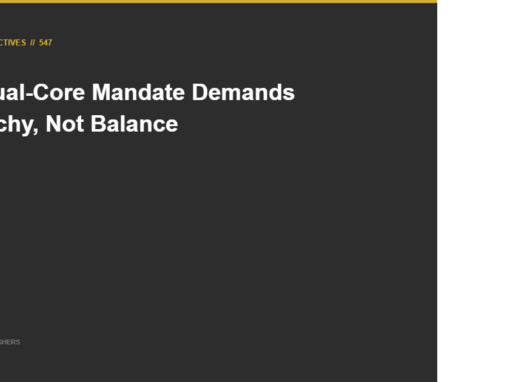 The Dual-Core Mandate Demands Hierarchy, Not Balance