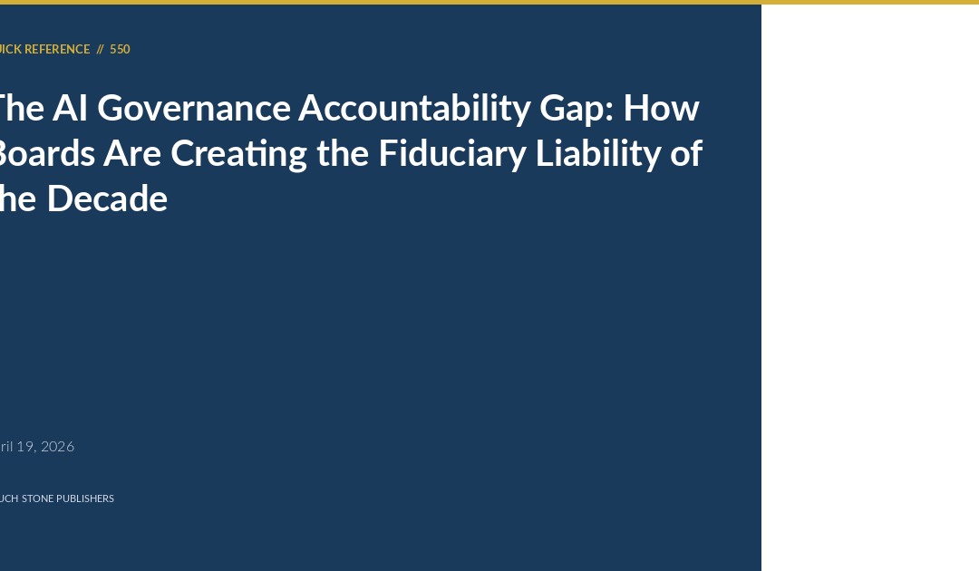 The AI Governance Accountability Gap: How Boards Are Creating the Fiduciary Liability of the Decade