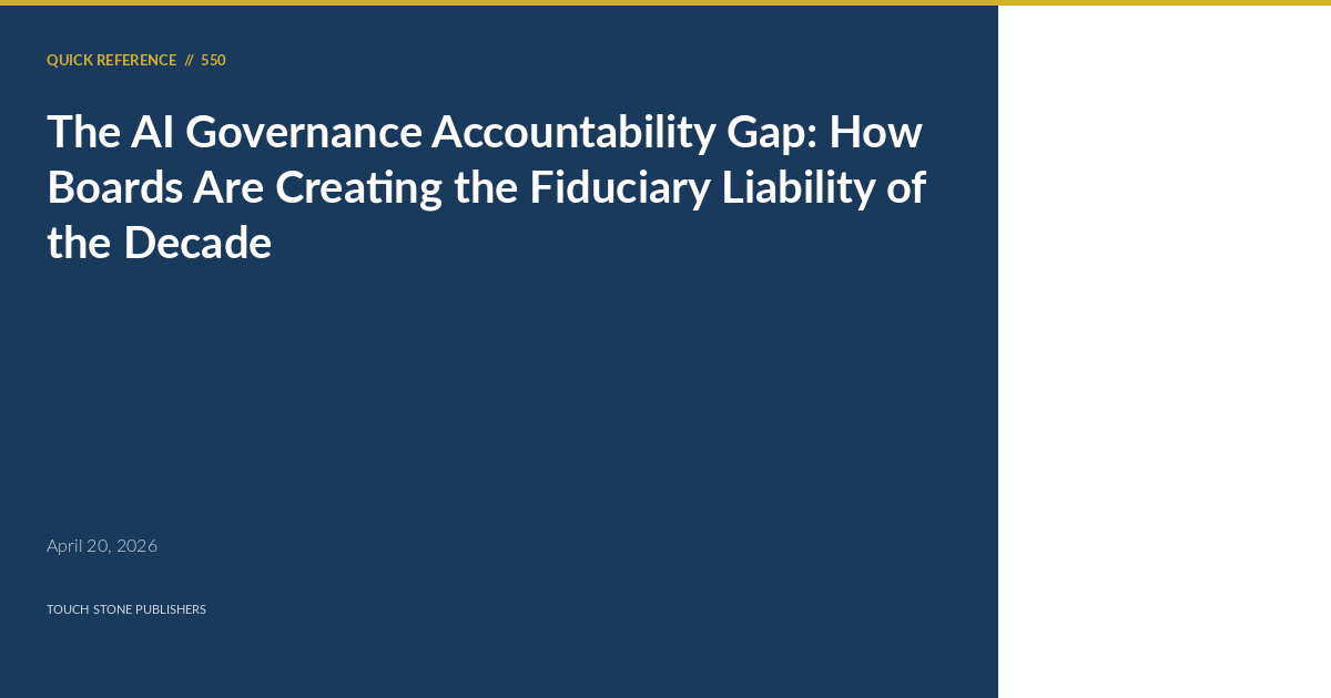 The AI Governance Accountability Gap: How Boards Are Creating the Fiduciary Liability of the Decade