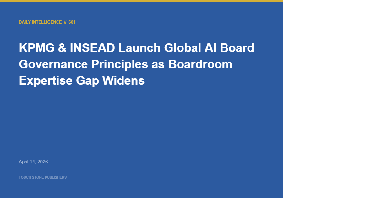 KPMG & INSEAD Launch Global AI Board Governance Principles as Boardroom Expertise Gap Widens