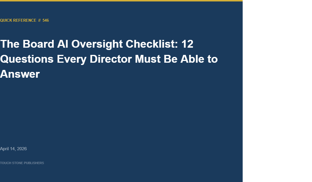The Board AI Oversight Checklist: 12 Questions Every Director Must Be Able to Answer