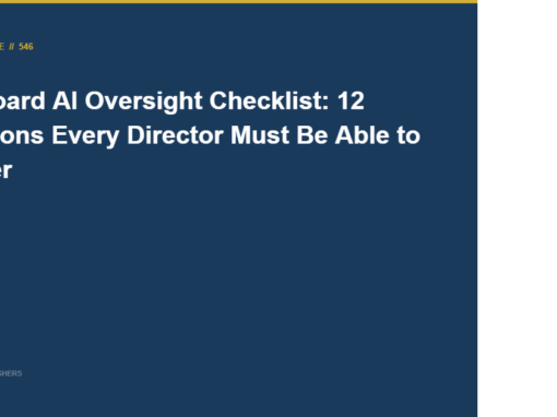 The Board AI Oversight Checklist: 12 Questions Every Director Must Be Able to Answer