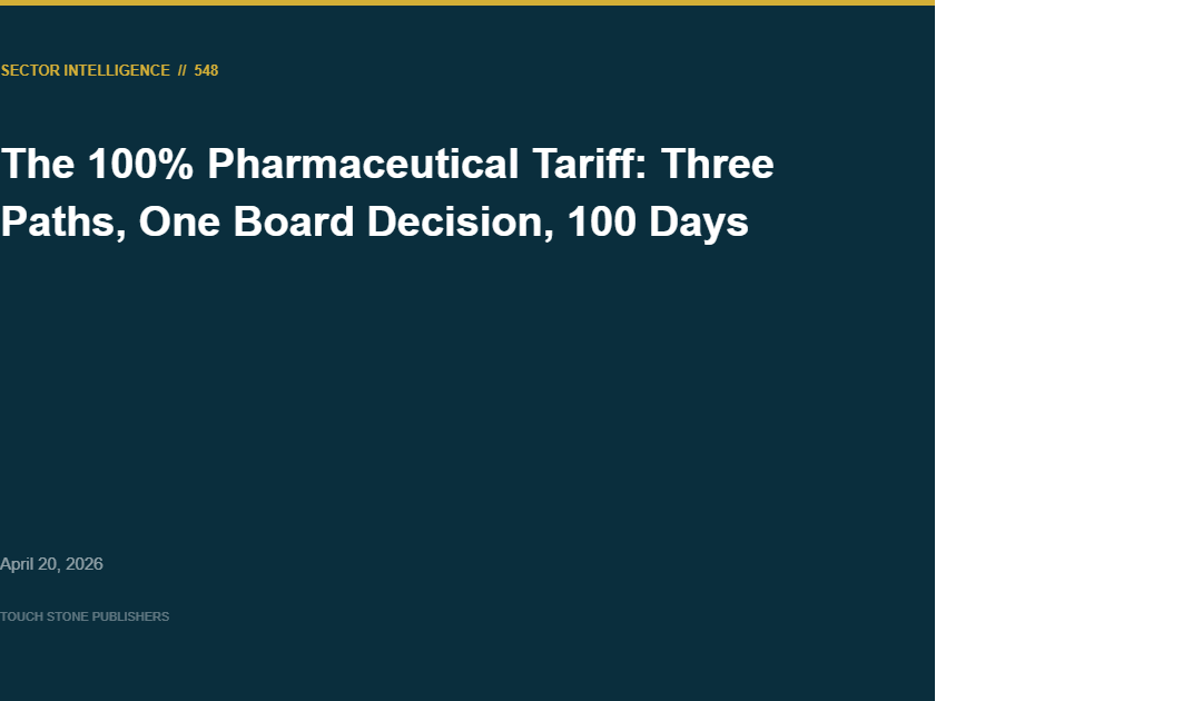 The 100% Pharmaceutical Tariff: Three Paths, One Board Decision, 100 Days