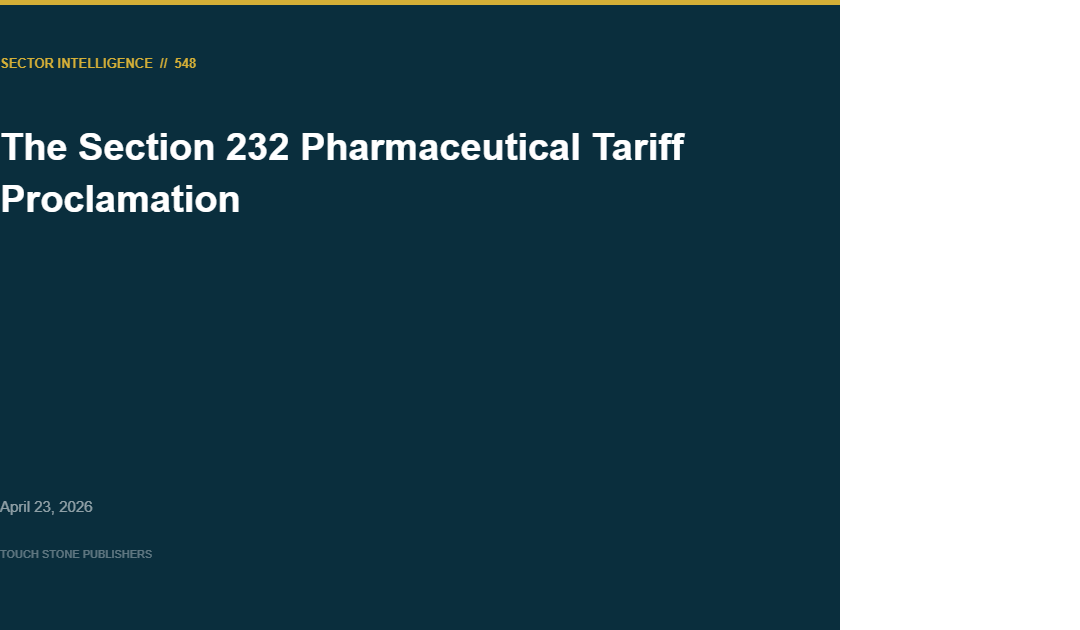 The Section 232 Pharmaceutical Tariff Proclamation: Board Governance and Supply Chain Strategy in an Era of Tariff-Driven Restructuring
