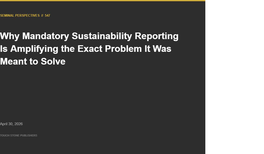 Why Mandatory Sustainability Reporting Is Amplifying the Exact Problem It Was Meant to Solve