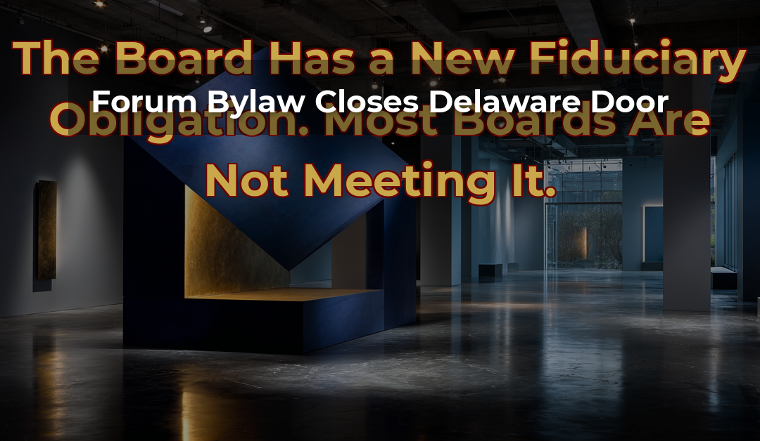 Delaware Chancery Confirms a Forum Bylaw Can Follow a Company Out of the State
