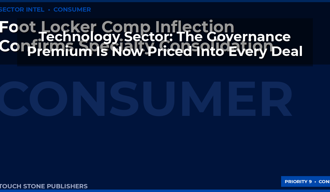 Technology Sector: The Governance Premium Is Now Priced Into Every Deal