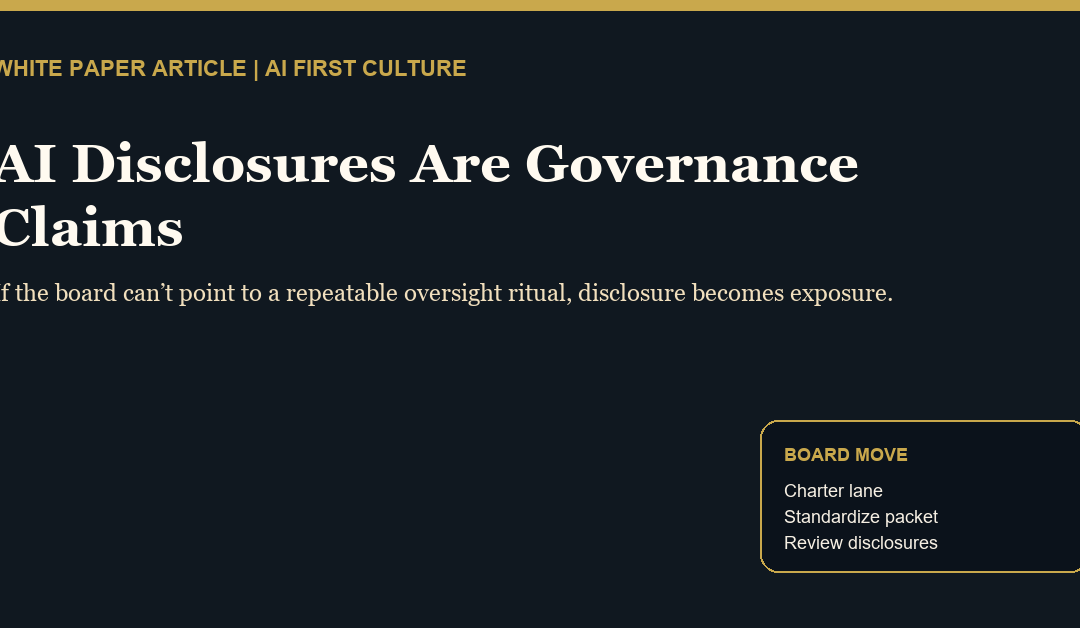 Your AI Disclosures Are Now a Governance Claim
