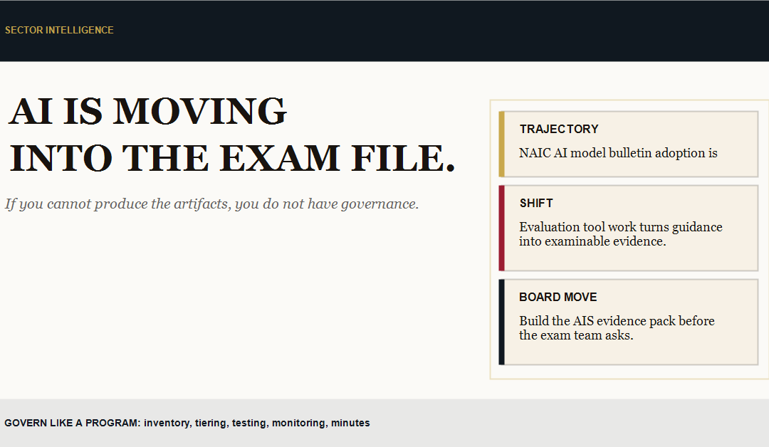 The NAIC Is Turning AI From Policy Into Exam Evidence