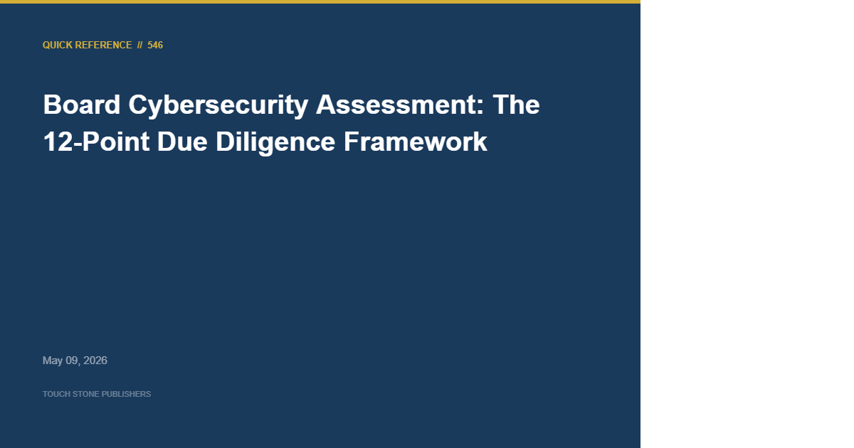 OFFICIAL STRATEGIC PORTAL 2026 7 Board Cybersecurity Assessment: The 12-Point Due Diligence Framework