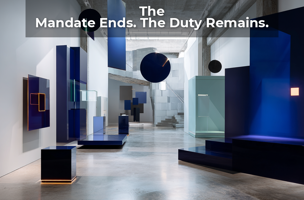 The Mandate Ends. The Duty Remains.