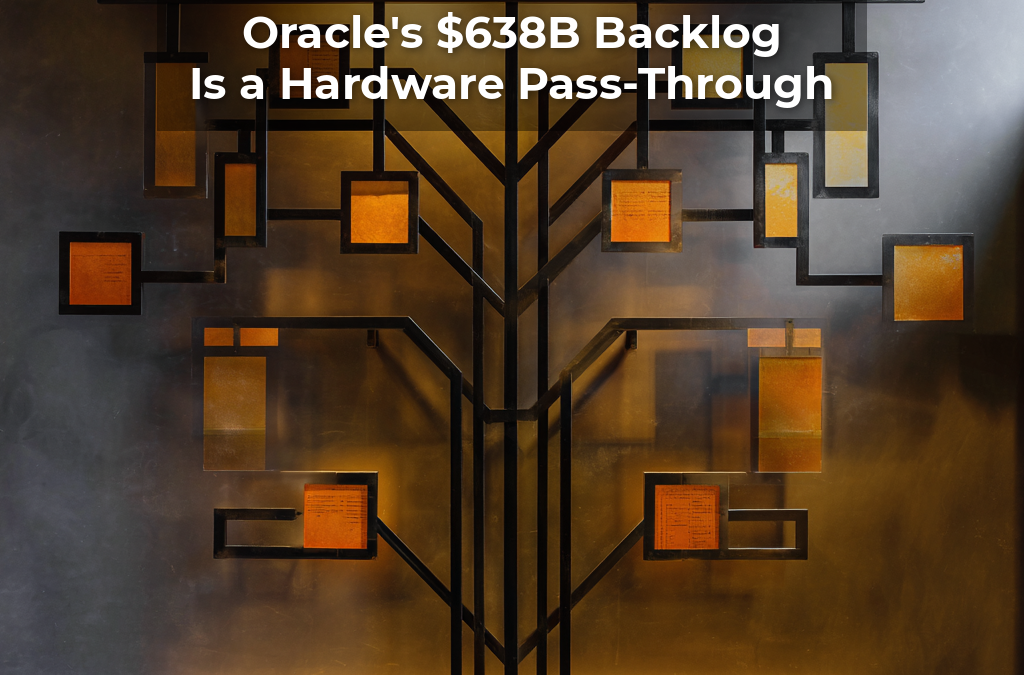 Oracle’s $638B RPO Rerates the Cloud Multiple Toward a Hardware Pass-Through