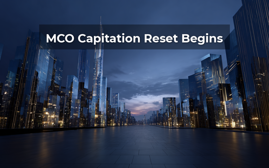 OBBBA Medicaid Rating Period Begins: Capitation Compression Arrives for Medicaid MCOs