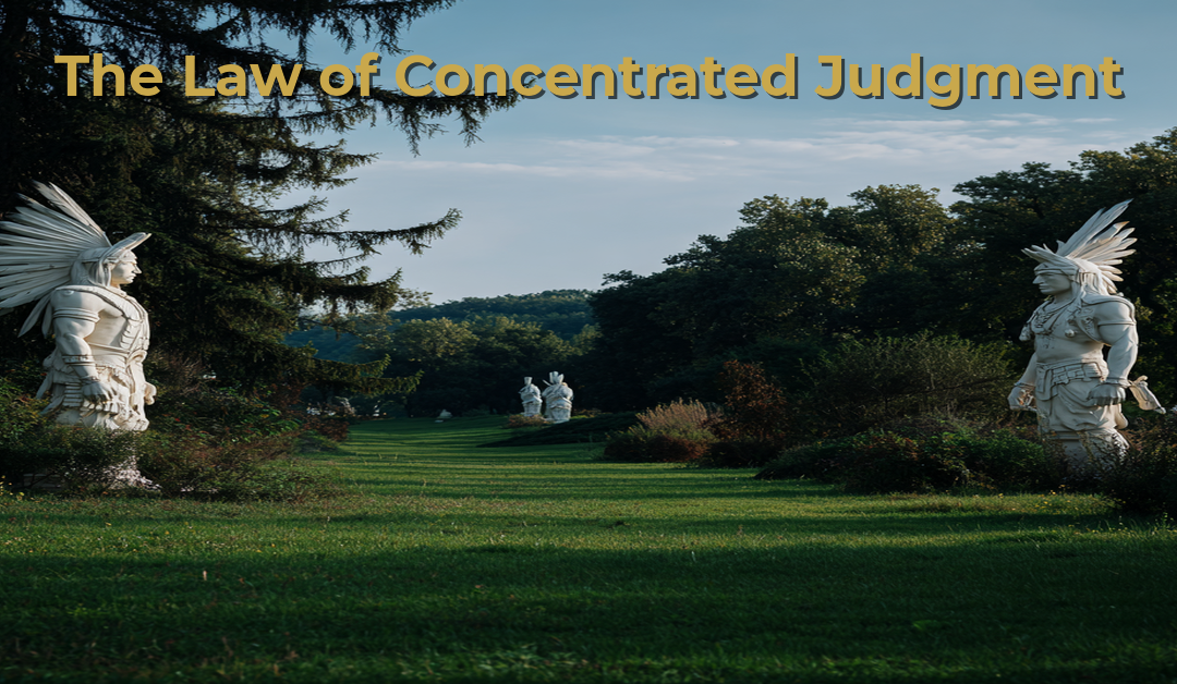 The Law of Concentrated Judgment